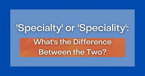 Speciality Definition & Meaning .